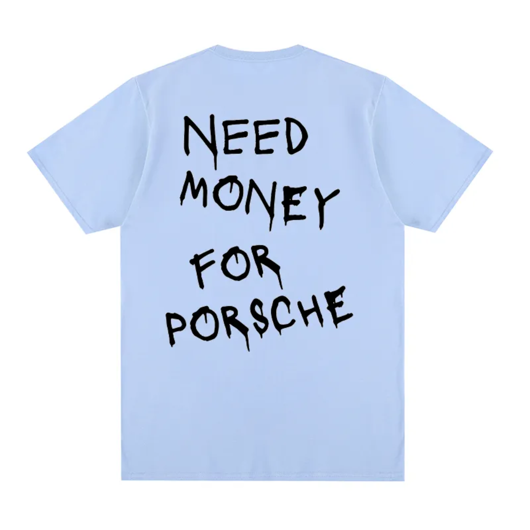 NEED MONEY™ T-Shirt 2024